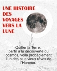 Exposition virtuelle : Une histoire des voyages vers la Lune